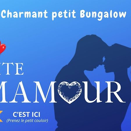 Gite Mamour - Charmant Petit Bungalow A Decouvrir Baillif Dış mekan fotoğraf